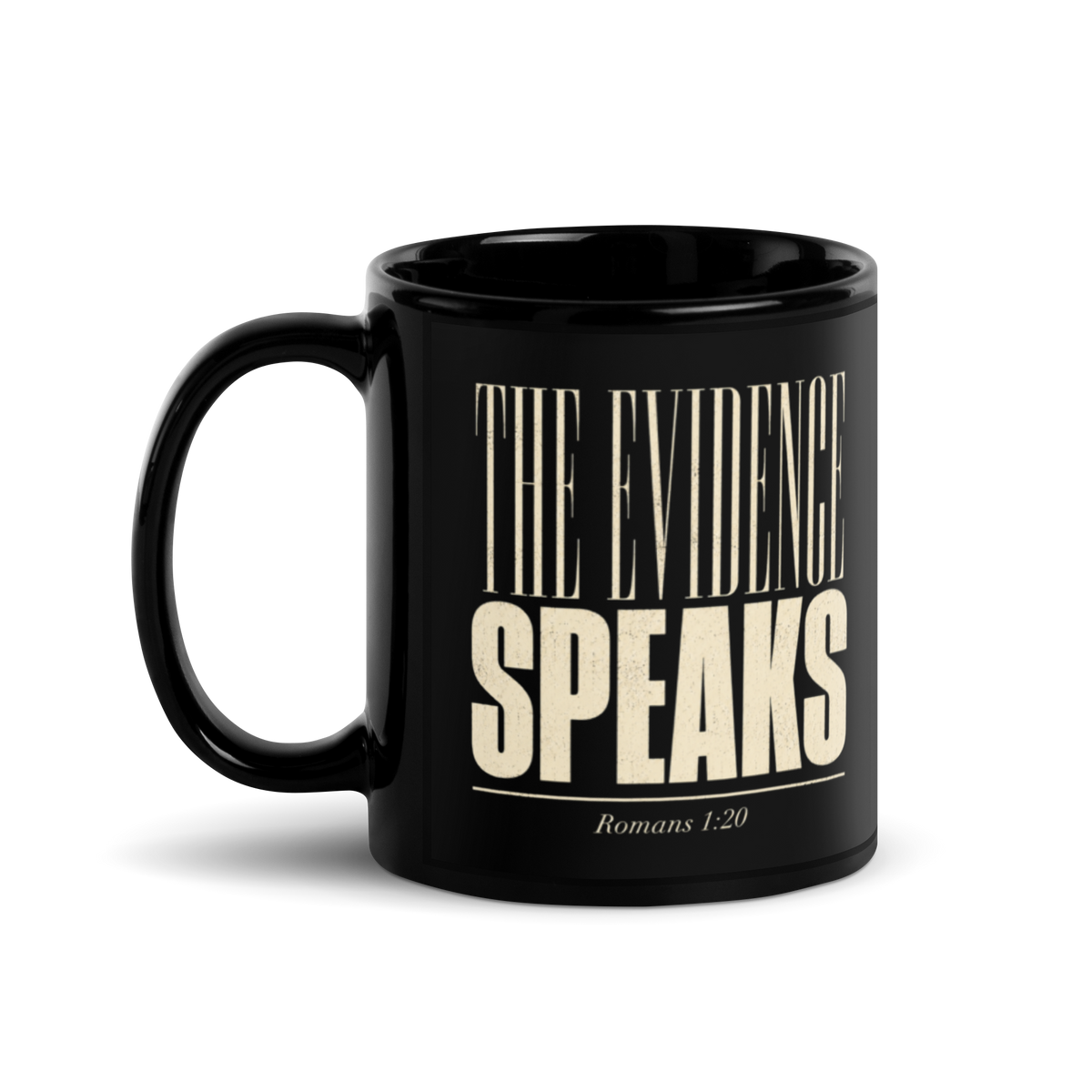 The Evidence Speaks Romans 1:20 Black Christian Mug – 11 oz — black, back view