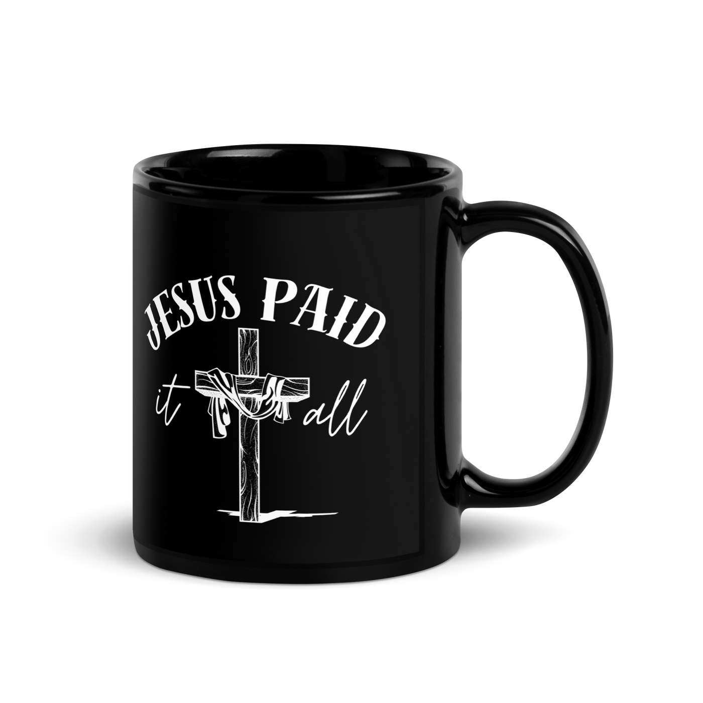 Jesus Paid It All Ephesians 2:8–9 Black Christian Mug – 11 oz — black, right-handle view