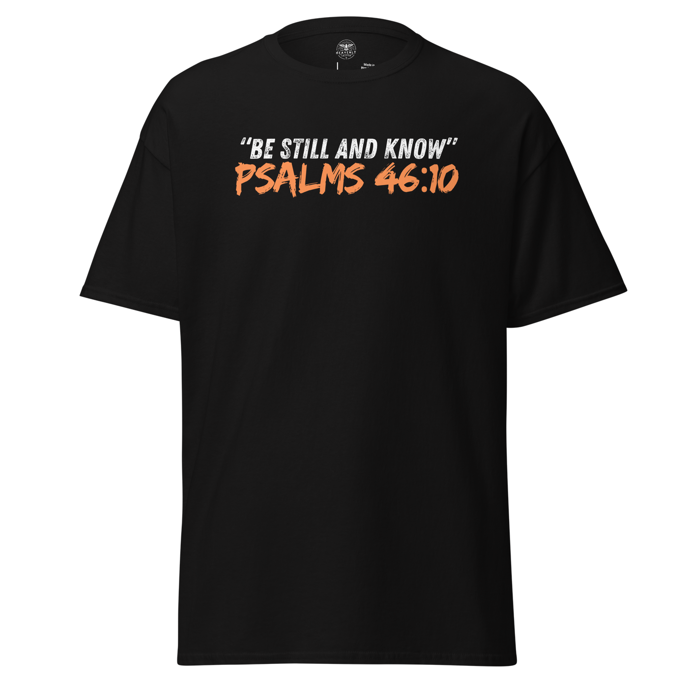 Be Still and Know Psalm 46:10 Black Christian T-Shirt — black, product mockup