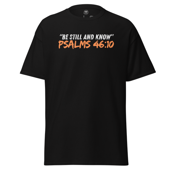Be Still and Know Psalm 46:10 Black Christian T-Shirt — black, product mockup