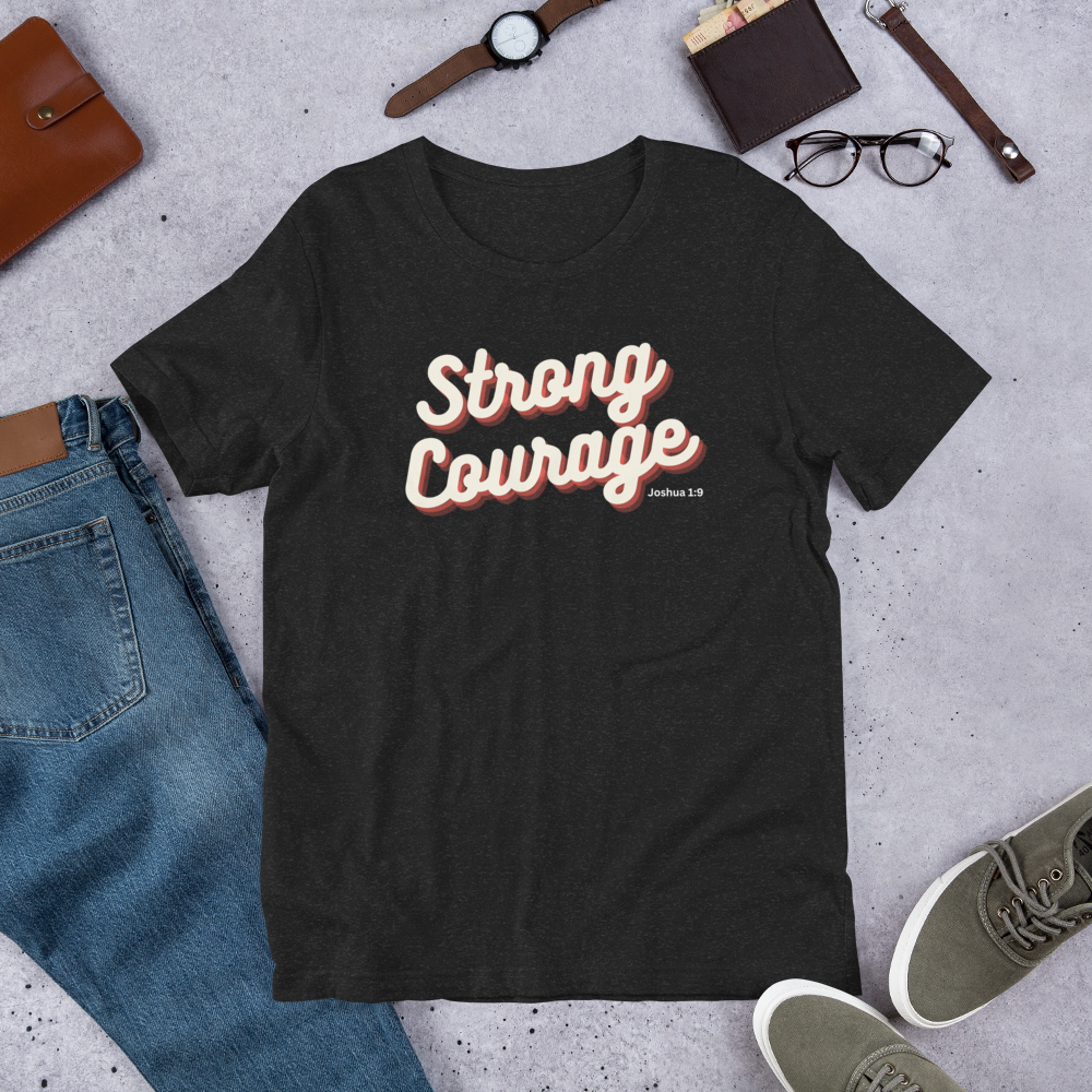 Strong and Courageous Joshua 1:9 Christian T-Shirt — black, front view 11