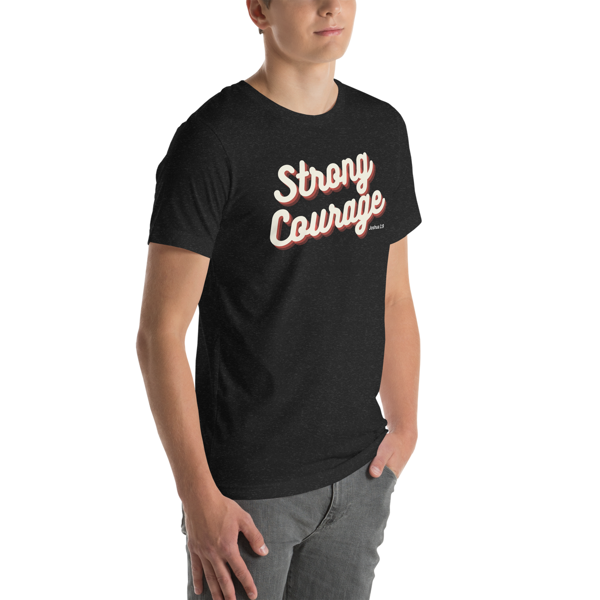 Strong and Courageous Joshua 1:9 Christian T-Shirt — black, front view 2