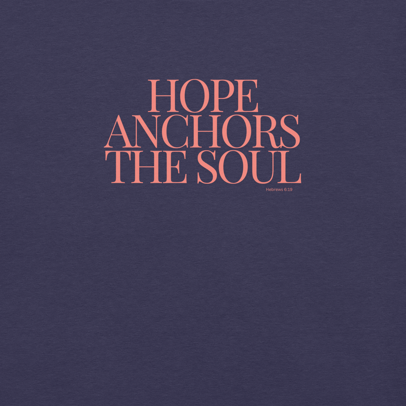 Hope Anchors the Soul Hebrews 6:19 Christian T-Shirt — navy, design detail