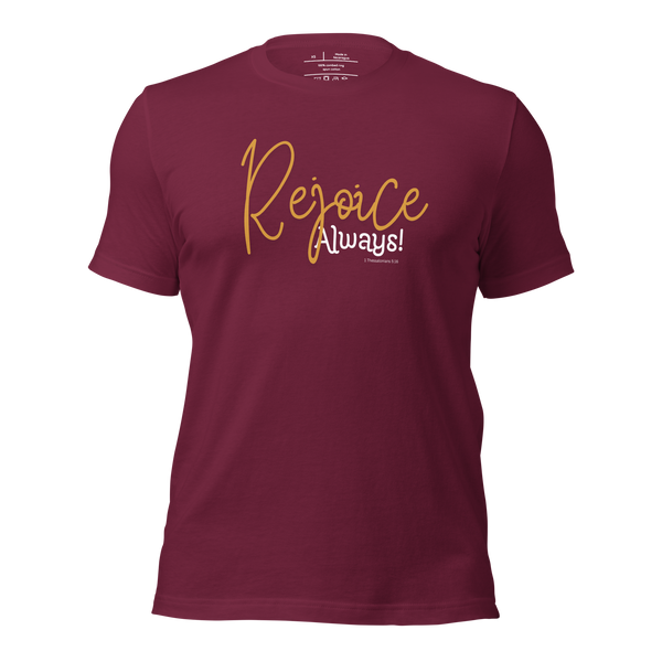 Rejoice Always 1 Thessalonians 5:16 maroon Christian T-shirt product mockup