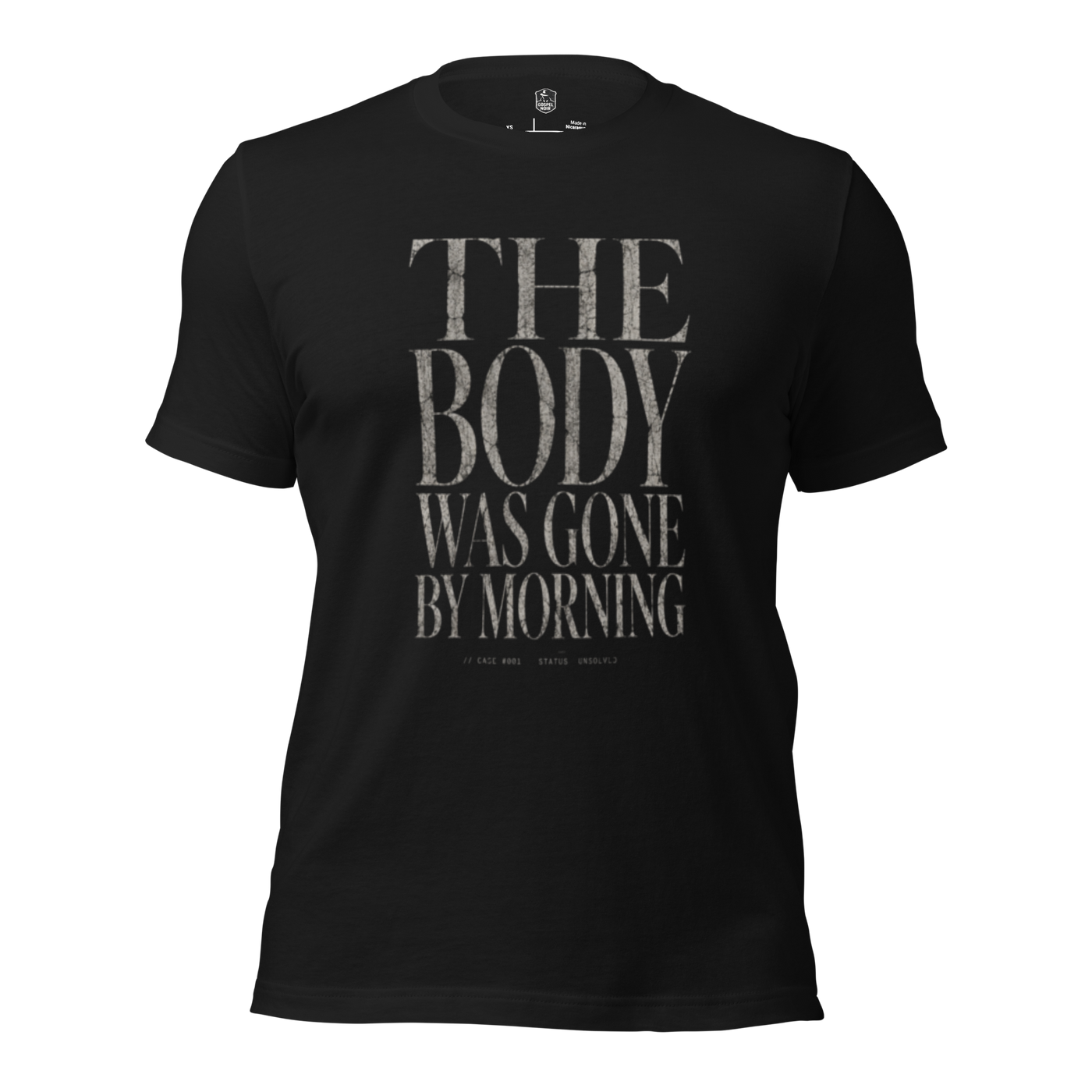 The Body Was Gone by Morning Christian T-Shirt — vintage black, front view