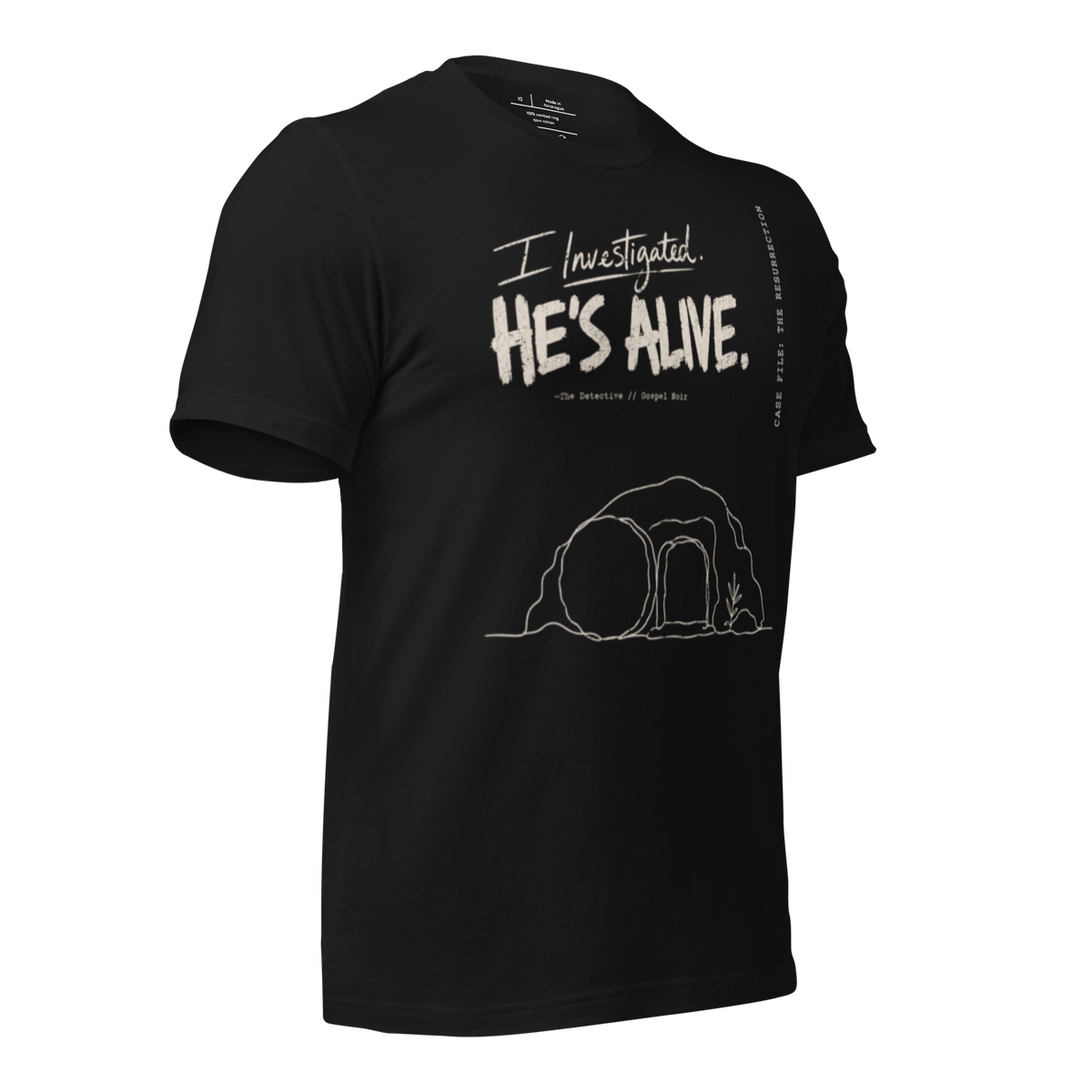 I Investigated. He’s Alive. Christian T-Shirt — black, front view 6