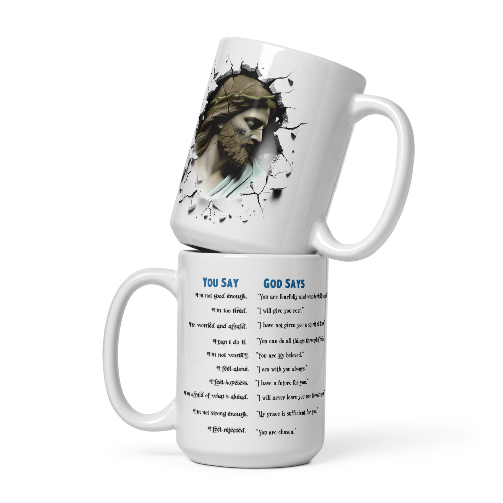 You Say vs. God Says Christian Encouragement Mug – 15 oz & 20 oz — white, front view