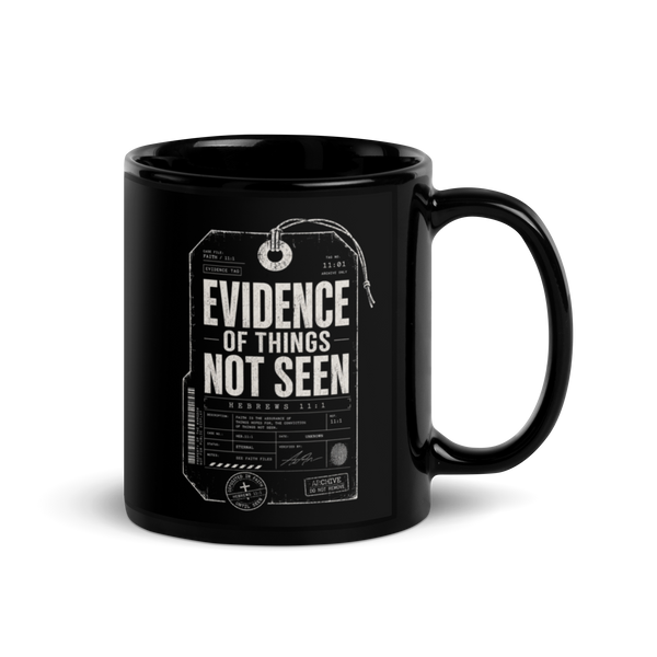 Evidence of Things Not Seen Hebrews 11:1 Mug – 11 oz — black, front view
