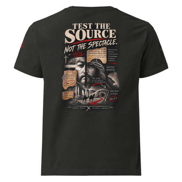 Christian Discernment Oversized T-Shirt — Test the Source, Not the Spectacle — black, back. Gospel Noir Christian T-shirt by Heavenly Crafted, Christian streetwear
