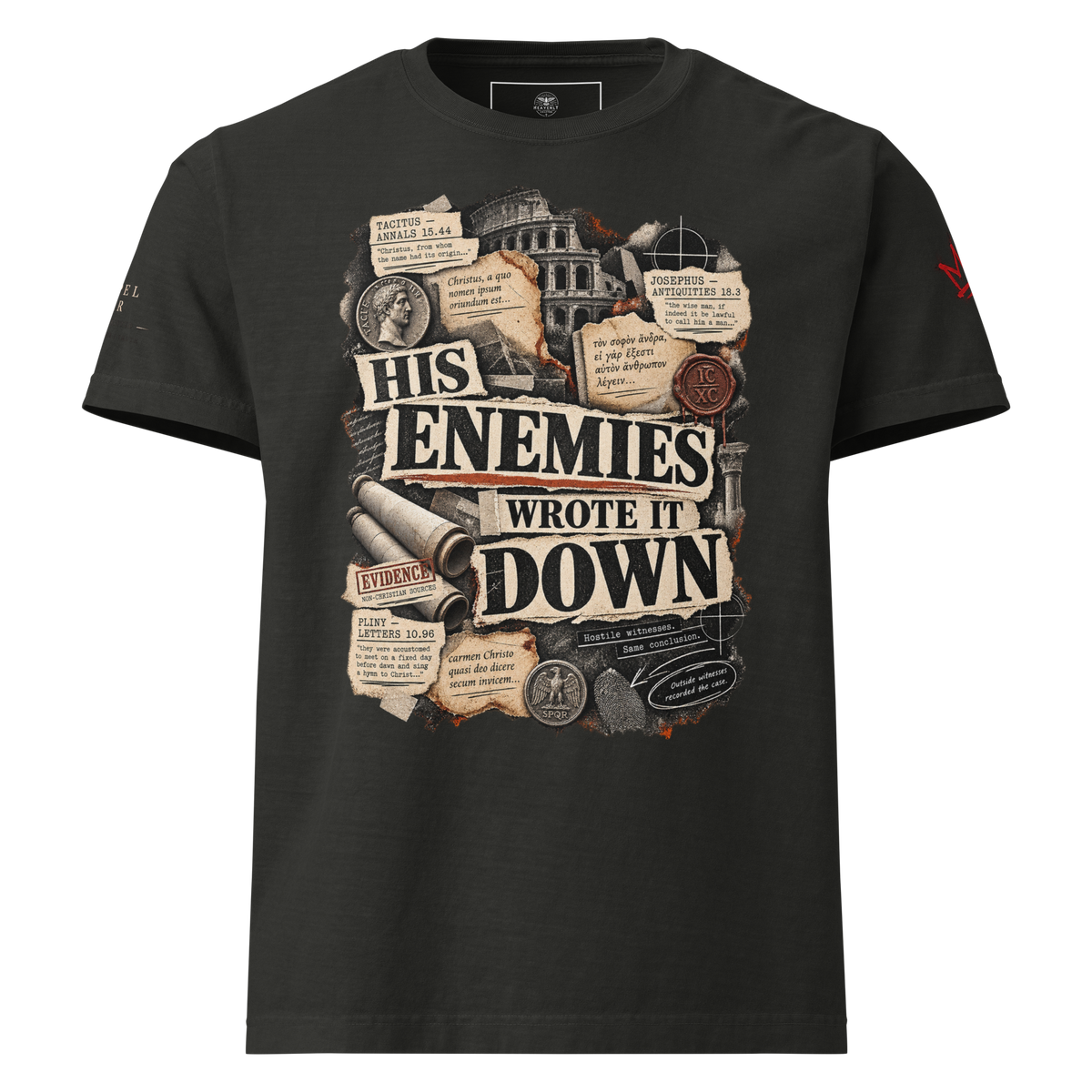 His Enemies Wrote It Down oversized historical Jesus apologetics T-shirt with Gospel Noir evidence design.