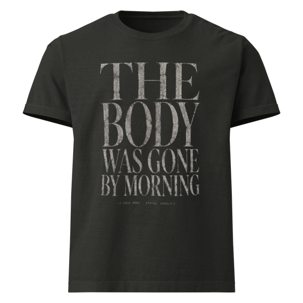 The Body Was Gone by Morning Christian resurrection oversized T-shirt, washed black front view.