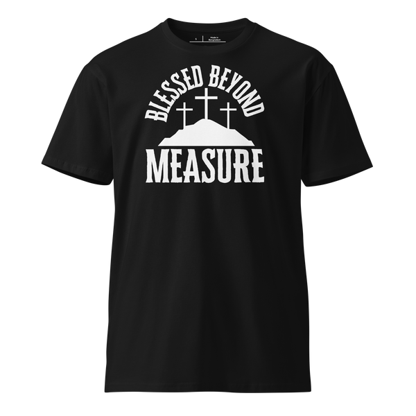 Blessed Beyond Measure black Christian T-shirt front product view