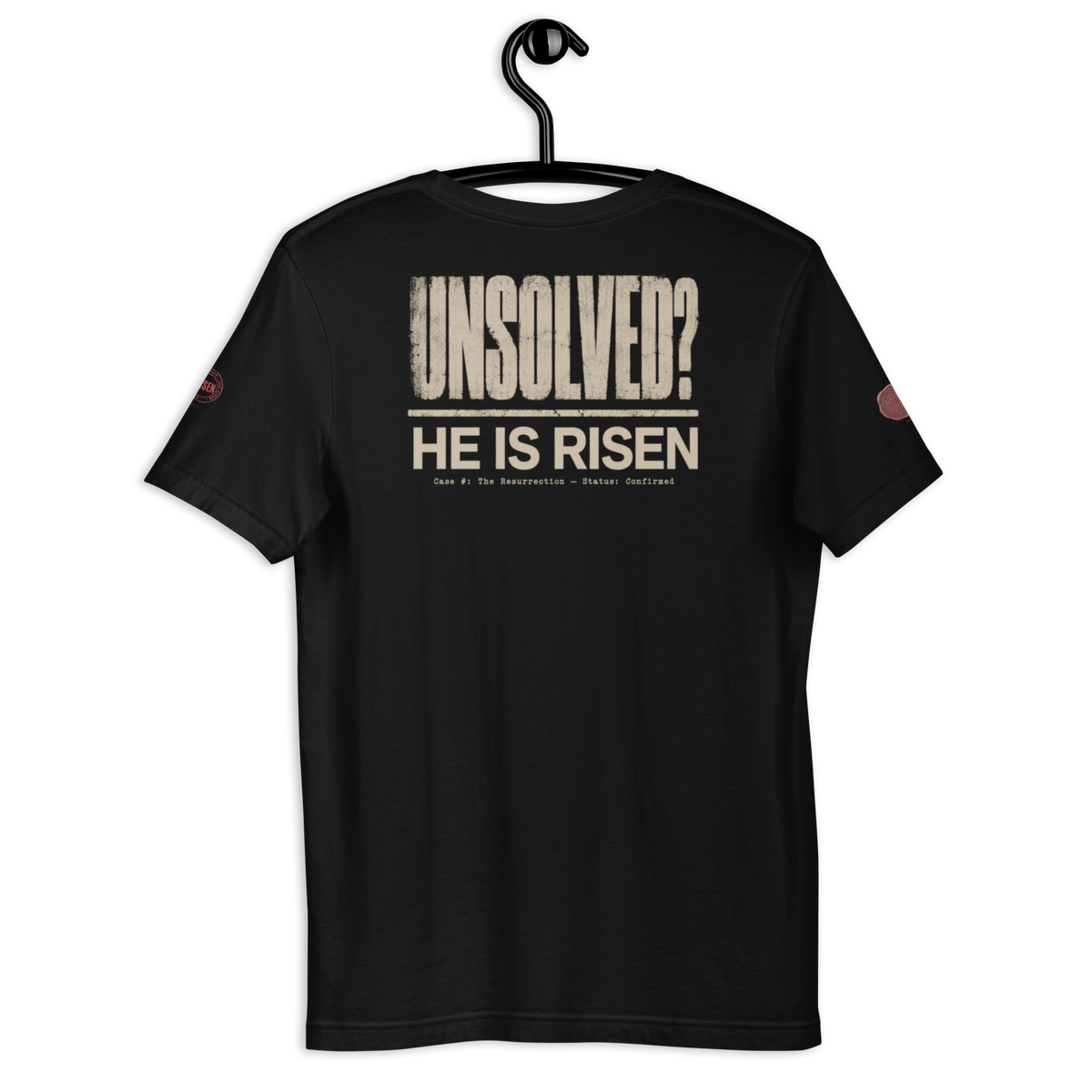 Unsolved? He Is Risen Christian T-Shirt – Black — black, back view