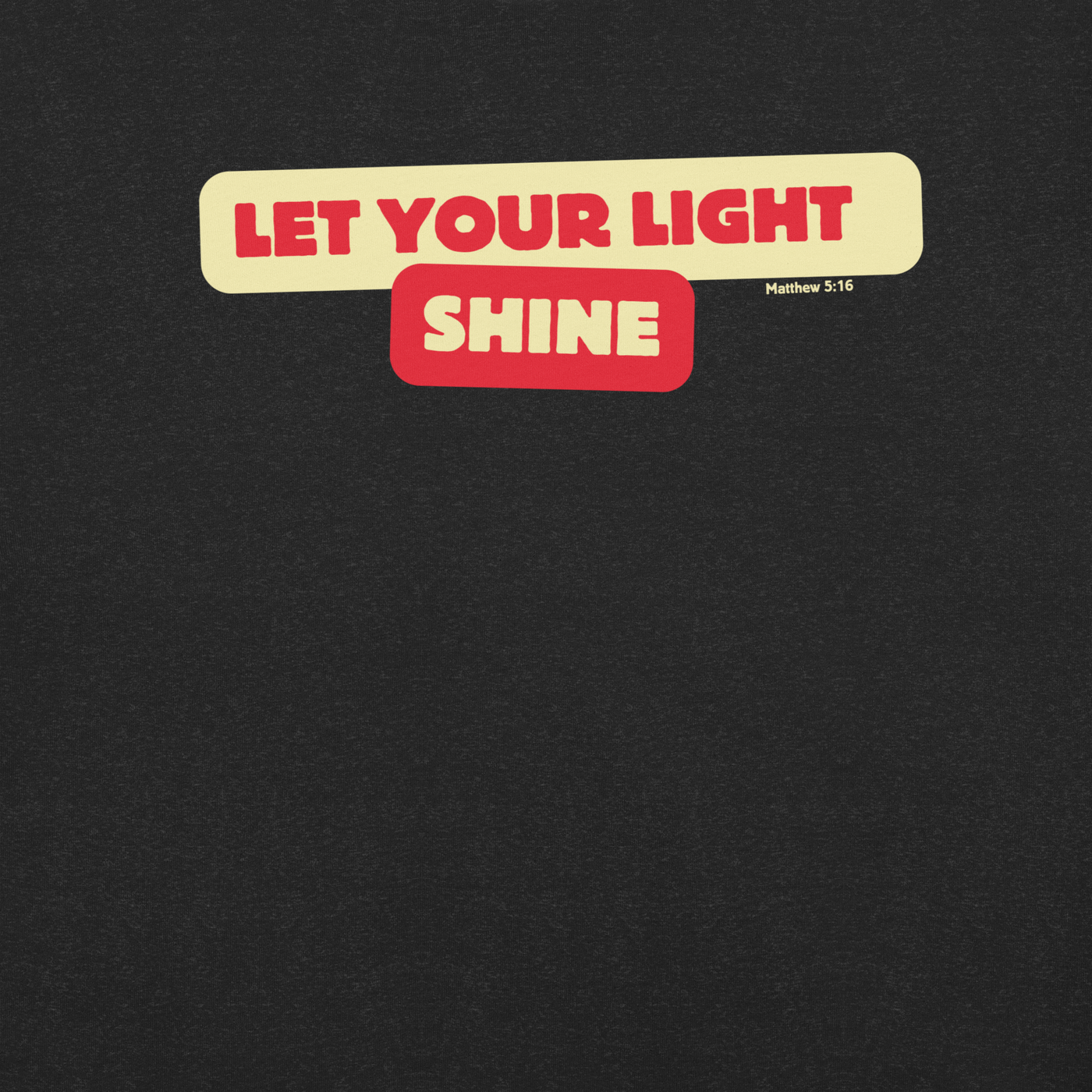 Bold Shine Matthew 5:16 Black Heather Christian T-Shirt — black heather, design detail