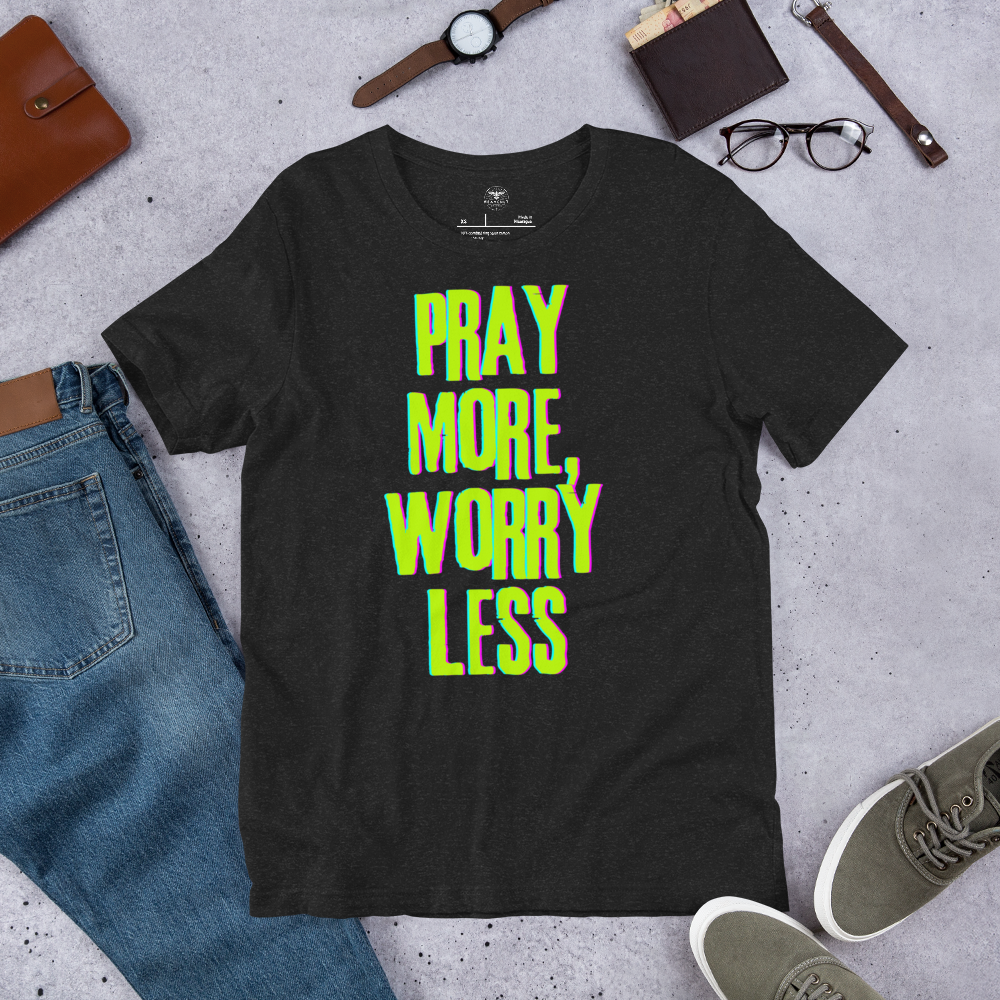Pray More, Worry Less Philippians 4:6 Christian T-Shirt — black, lifestyle view