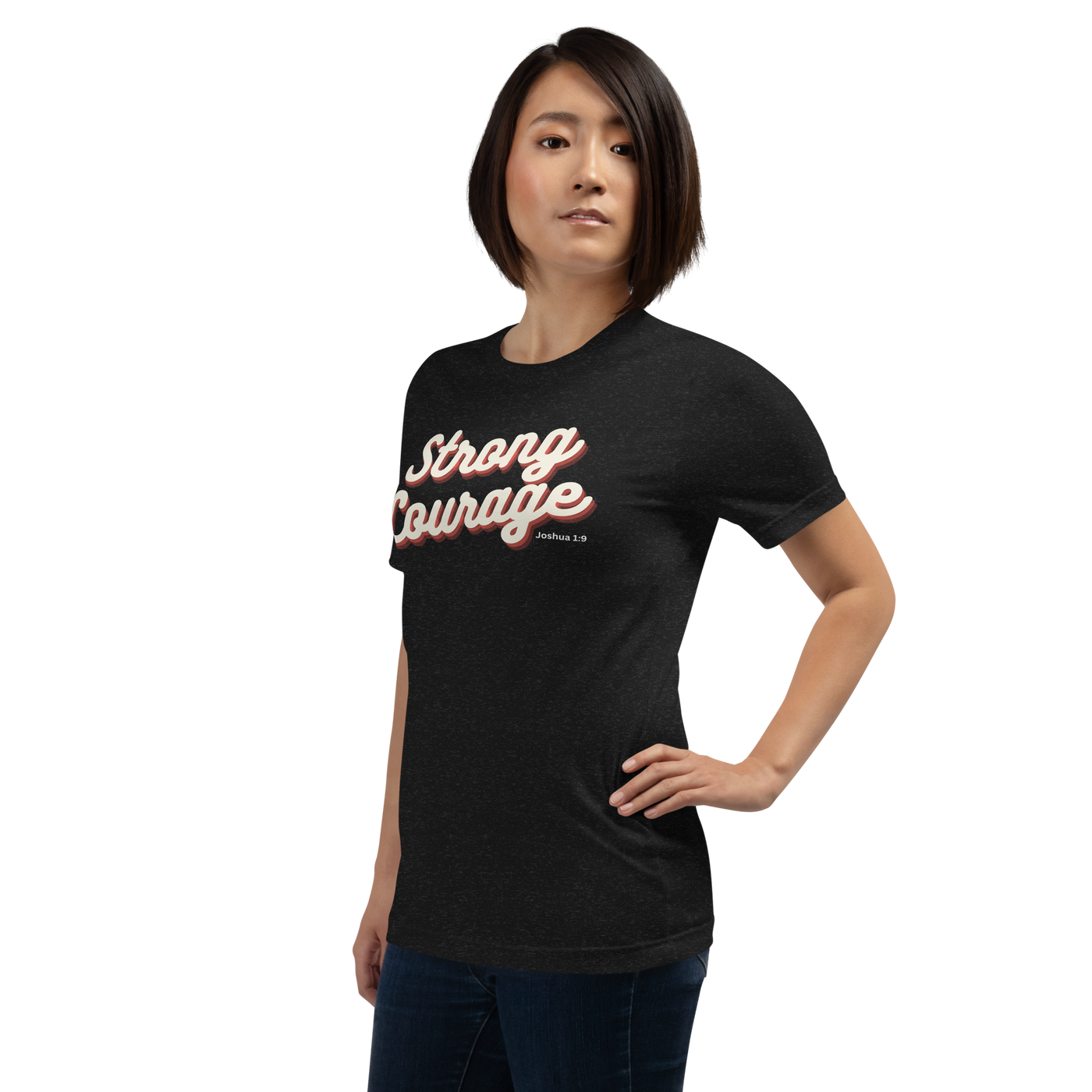 Strong and Courageous Joshua 1:9 Christian T-Shirt — black, front view 12