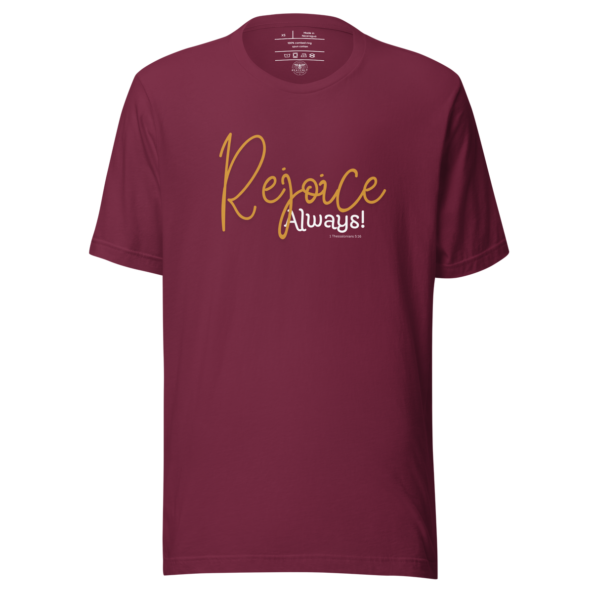 Rejoice Always 1 Thessalonians 5:16 Christian T-Shirt — maroon, front view
