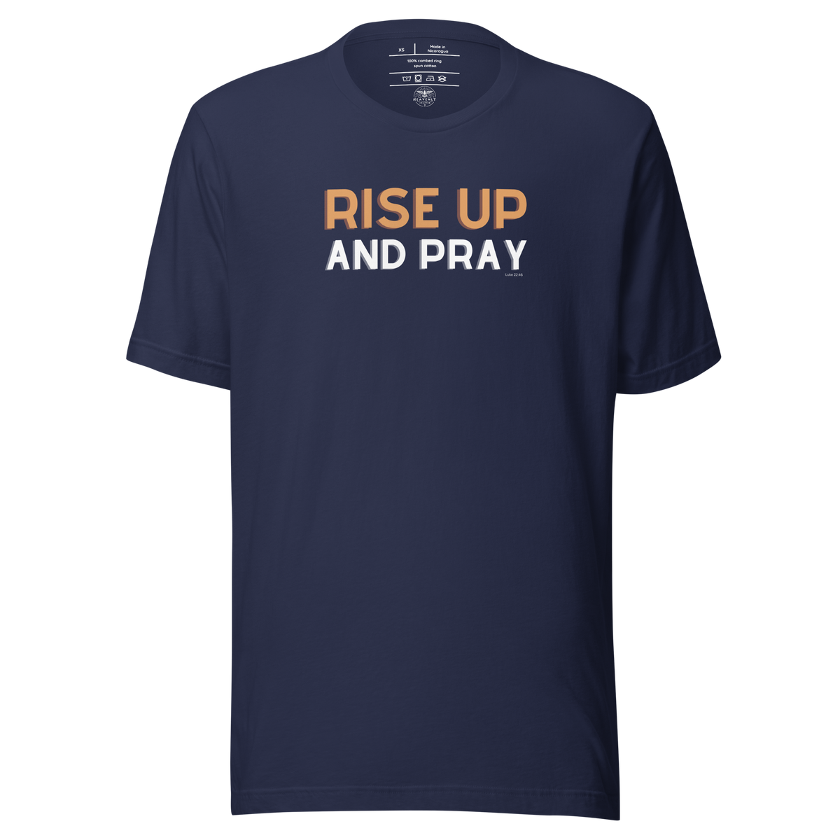 Rise Up and Pray Luke 22:46 Navy Christian T-Shirt — navy, product mockup