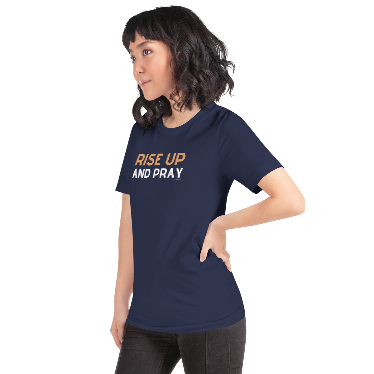 Rise Up and Pray Luke 22:46 Navy Christian T-Shirt — navy, left-side view