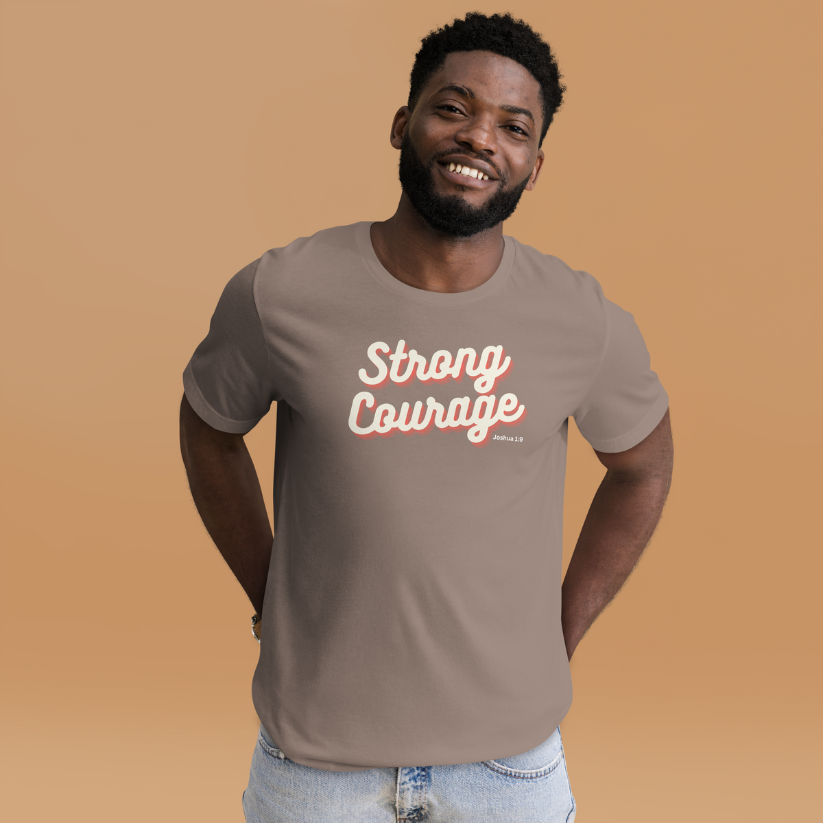 Strong and Courageous Joshua 1:9 Christian T-Shirt — front view 6