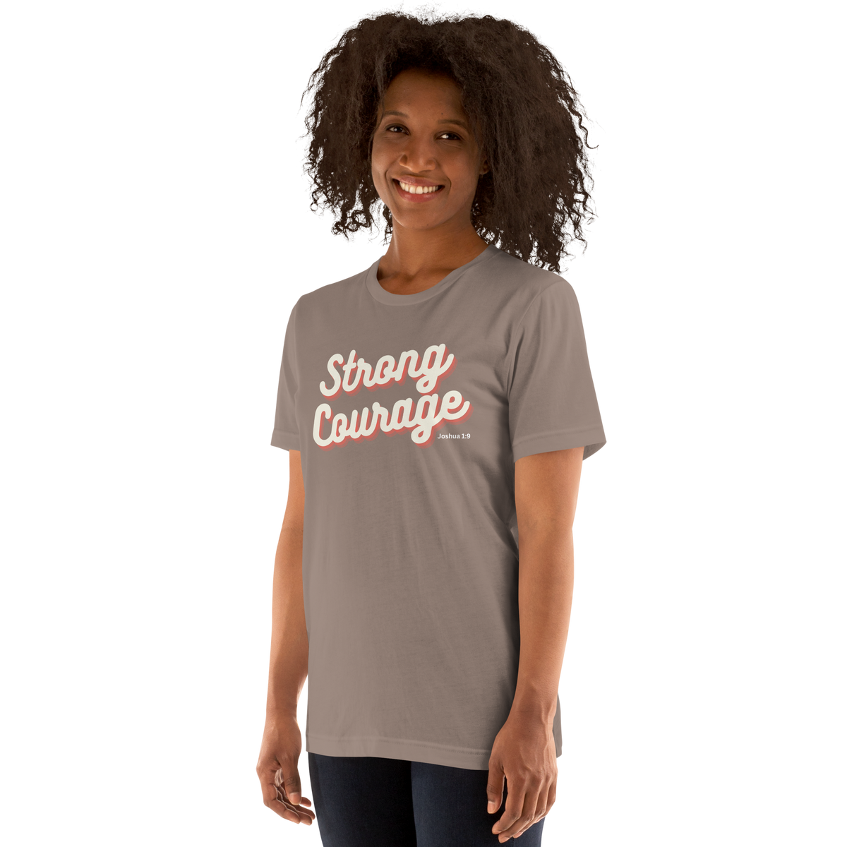Strong and Courageous Joshua 1:9 Christian T-Shirt — front view 11