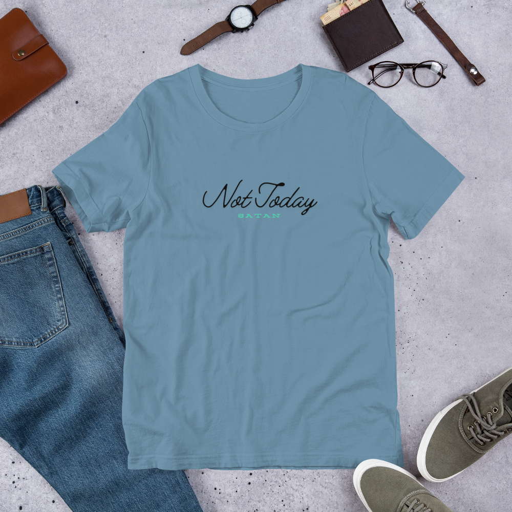 Not Today Satan James 4:7 Steel Blue Christian T-Shirt — steel blue, lifestyle view