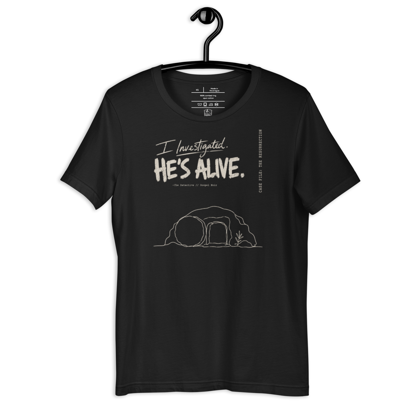 I Investigated. He’s Alive. Christian T-Shirt — black, hanging view
