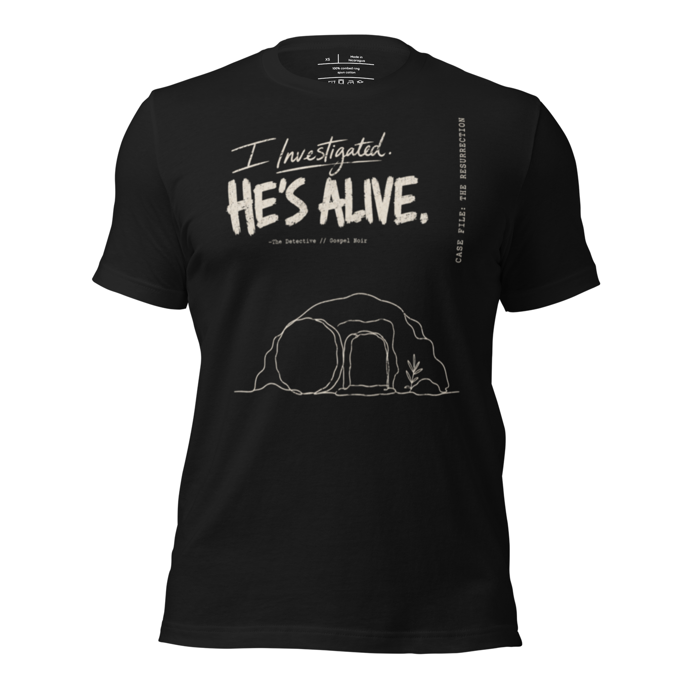 I Investigated. He’s Alive. Christian T-Shirt — black, front view 4