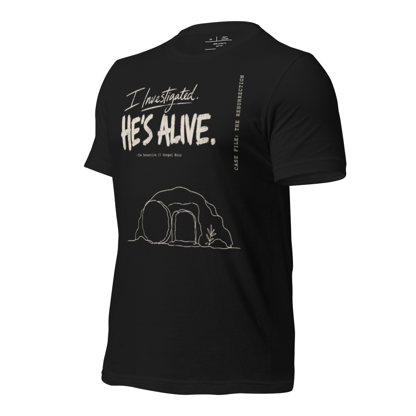 I Investigated. He’s Alive. Christian T-Shirt — black, front view 5