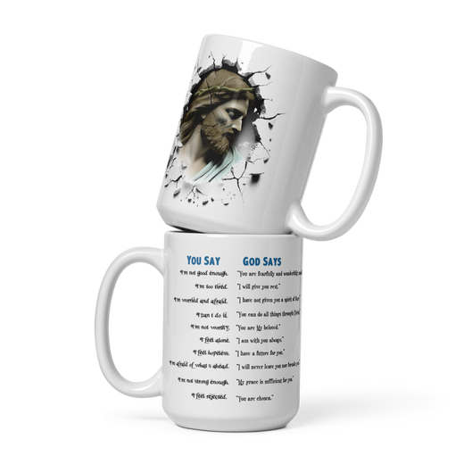 You Say vs. God Says Christian Encouragement Mug – 15 oz & 20 oz — white, front view