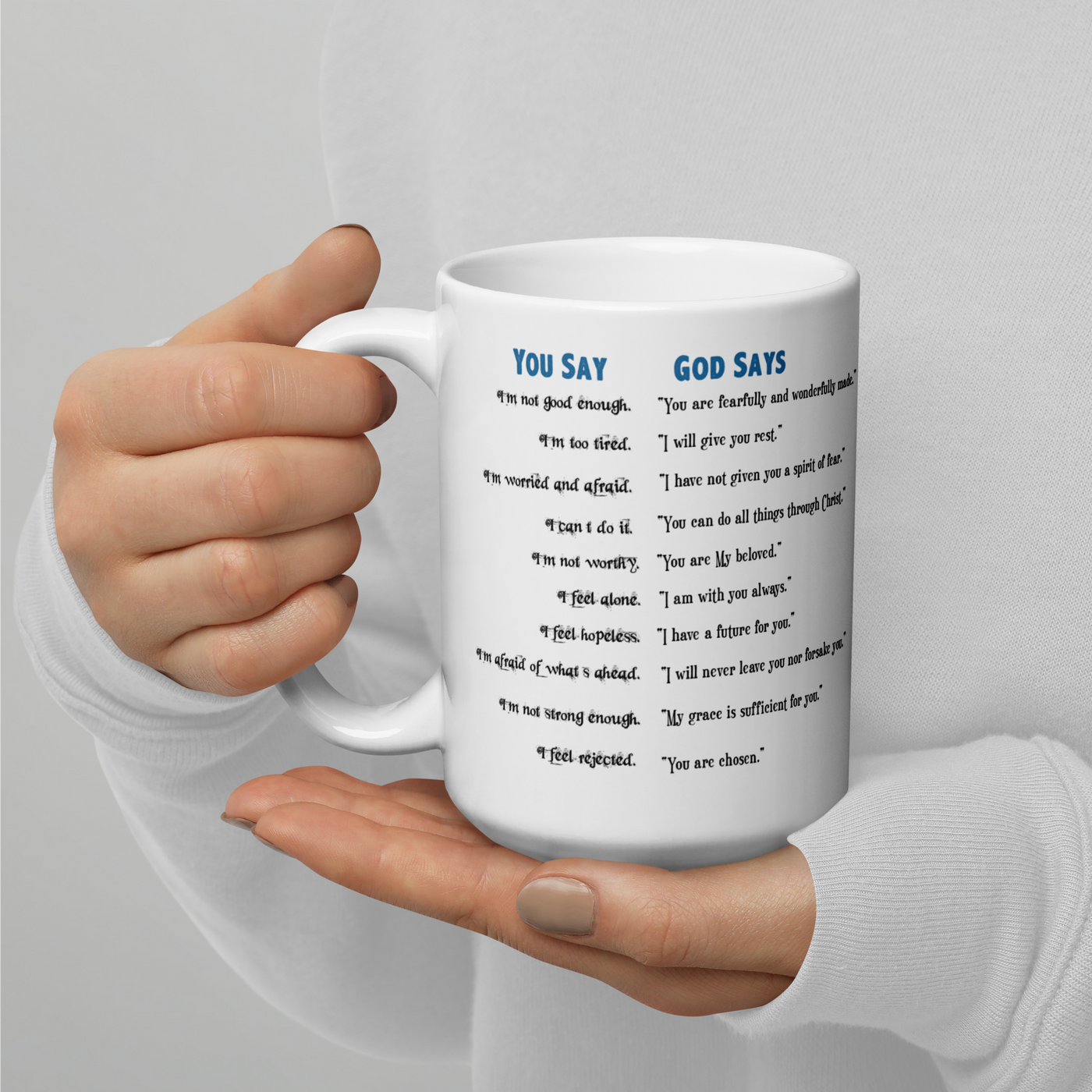 You Say vs. God Says Christian Encouragement Mug – 15 oz & 20 oz — white, left-handle view